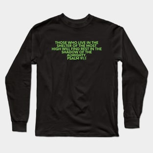 Bible Verse Psalm 91:1 Long Sleeve T-Shirt